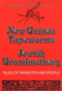 New Guinea Tapeworms and Jewish Grandmothers: Tales of Parasites and People