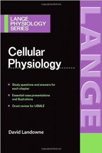 Cell Physiology (LANGE Physiology Series)