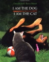 I Am the Dog I Am the Cat