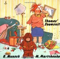 Thomas' Snowsuit (Classic Munsch)