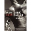 New York City Ballet: The Complete Workout, Vol. 1 and 2