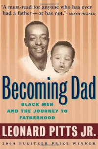 Becoming Dad: Black Men and the Journey to Fatherhood