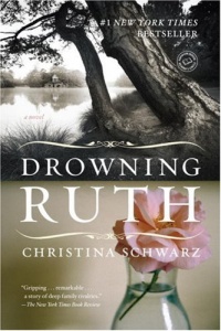 Drowning Ruth: A Novel (Oprah's Book Club)