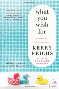 What You Wish For: A Novel