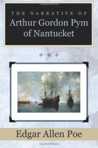 The Narrative of Arthur Gordon Pym of Nantucket