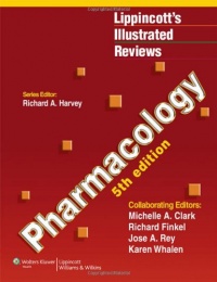 Pharmacology (Lippincott's Illustrated Reviews Series)