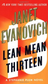 Lean Mean Thirteen (Stephanie Plum, No. 13)