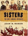 Sisters: The Lives of America's Suffragists