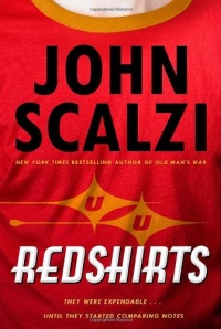 Redshirts: A Novel with Three Codas