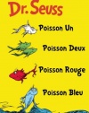 Poisson Un Poisson Deux Poisson Rouge Poisson Bleu: The French Edition of One Fish Two Fish Red Fish Blue Fish