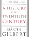 A History of the Twentieth Century: The Concise Edition of the Acclaimed World History