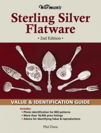 Warman's Sterling Silver Flatware: Value & Identification Guide