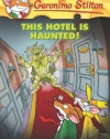 Geronimo Stilton #50: This Hotel Is Haunted!