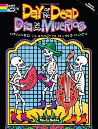 Day of the Dead/Dia de los Muertos Stained Glass Coloring Book (Dover Stained Glass Coloring Book)