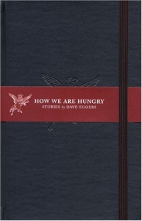 How We Are Hungry: Stories