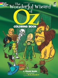 The Wonderful Wizard of Oz Coloring Book (Dover Classic Stories Coloring Book)