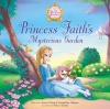 Princess Faith's Mysterious Garden (Princess Parables)