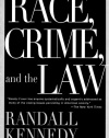 Race, Crime, and the Law