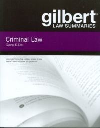 Gilbert Law Summaries on Criminal Law, 18th