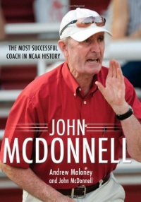 John McDonnell: The Most Successful Coach in NCAA History