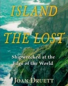 Island of the Lost: Shipwrecked at the Edge of the World