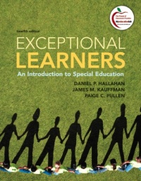 Exceptional Learners: An Introduction to Special Education (12th Edition)