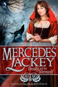 Beauty and the Werewolf (Tales of the Five Hundred Kingdoms, Book 6)