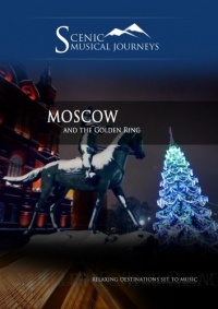 Naxos Scenic Musical Journeys Moscow and the Golden Ring