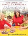 Articulatory and Phonological Impairments: A Clinical Focus (4th Edition) (Allyn & Bacon Communication Sciences and Disorders)