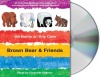 Brown Bear & Friends CD