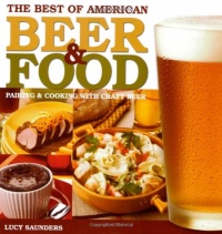 The Best of American Beer and Food: Pairing & Cooking with Craft Beer