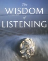 The Wisdom of Listening