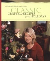 Classic Crafts and Recipes for the Holidays: Christmas with Martha Stewart Living