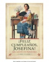 ¡Feliz cumpleaños, Josefina!: un cuento de primavera (The American Girls Collection)