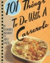 101 Things to Do with a Casserole