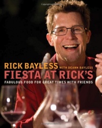 Fiesta at Rick's: Fabulous Food for Great Times with Friends