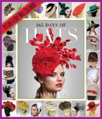 365 Days of Hats 2013 Wall Calendar (Picture a Day Wall Calendar)