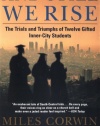 And Still We Rise: The Trials and Triumphs of Twelve Gifted Inner-City Students