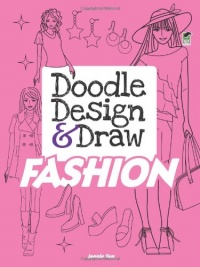 Doodle Design & Draw FASHION (Dover Doodle Books)