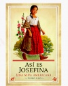 Así es Josefina, una niña americana (The American Girls Collection)