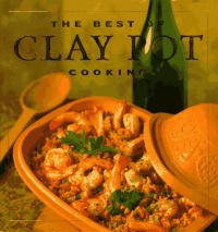 The Best of Clay Pot Cooking