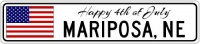 MARIPOSA, NEBRASKA - Happy 4th of July United States Flag Nebraskan Sign - 6 x 24 Inches