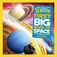 National Geographic Little Kids First Big Book of Space (First Big Books)