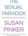 The Sexual Paradox: Men, Women and the Real Gender Gap