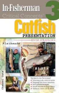 Critical Concepts 3: Catfish River Presentation (Critical Concepts (In-Fisherman))