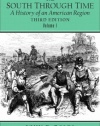 The South Through Time: A History of an American Region, Vol. 1