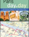 Frommer's Paris Day by Day (Frommer's Day by Day - Pocket)