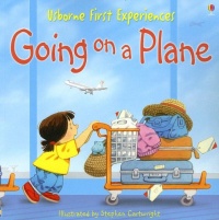 Going on a Plane (Usborne First Experiences)