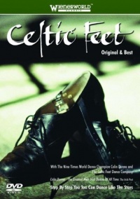 Colin Dunne: Celtic Feet - Original & Best