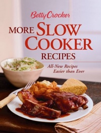 Betty Crocker More Slow Cooker Recipes ( Hardcover-Spiral Edition)